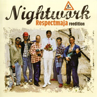 Nightwork Respectmaja, 2009