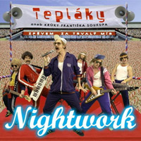 Album Nightwork - Tepláky aneb kroky Františka Soukupa