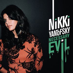 Album Necessary Evil - Nikki Yanofsky