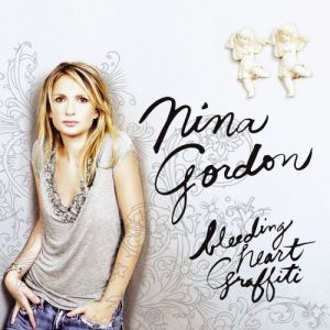 Album Nina Gordon - Bleeding Heart Graffiti