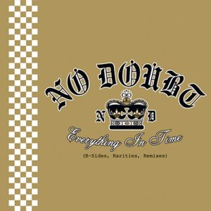Album Everything in Time - No Doubt