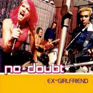 Album No Doubt - Ex-Girlfriend