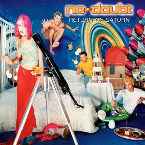 Album No Doubt - Return of Saturn