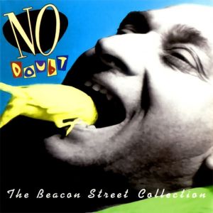 No Doubt The Beacon StreetCollection, 1995