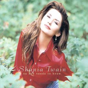 Album Shania Twain - No One Needs to Know