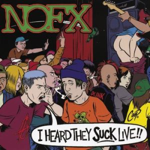 Album I Heard They Suck Live!! - NOFX