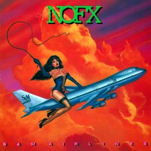 Album NOFX - S&M Airlines