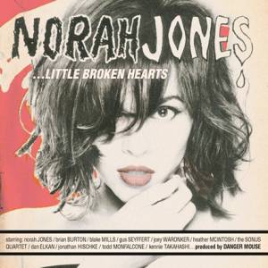 Album Norah Jones - Little Broken Hearts