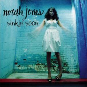 Album Norah Jones - Sinkin
