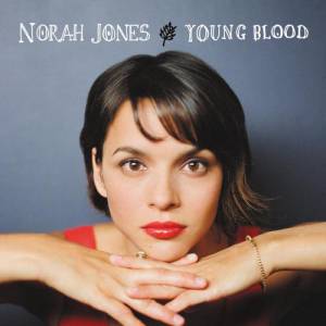 Norah Jones Young Blood, 2010