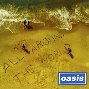 Album Oasis - All Around the World