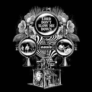 Album Lord Don't Slow Me Down - Oasis