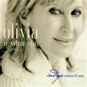Album Indigo: Women of Song - Olivia Newton-John