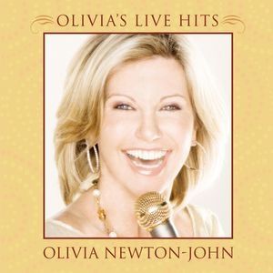 Olivia Newton-John Olivia's Live Hits, 2008