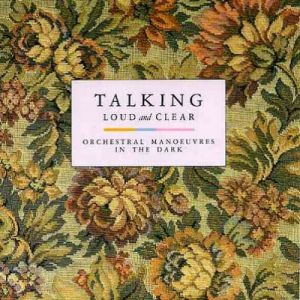 Album OMD - Talking Loud and Clear
