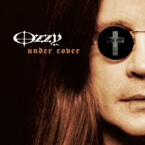 Album Ozzy Osbourne - Under Cover