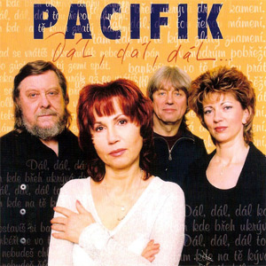 Album Pacifik - Dál, dál, dál