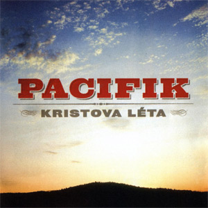 Album Pacifik - Kristova léta