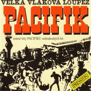 Album Pacifik - Velká vlaková loupež