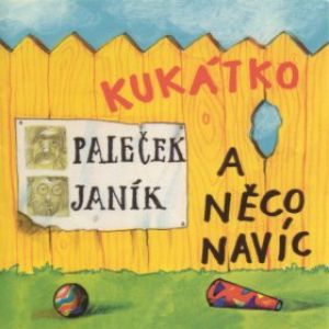 Album Miroslav Paleček, Michael Janík - Kukátko a něco navíc