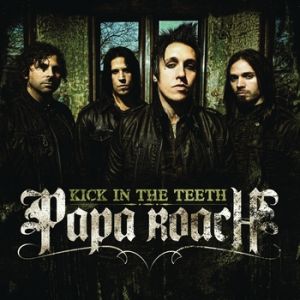 Album Kick in the Teeth - Papa Roach