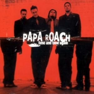 Album Papa Roach - Time and Time Again