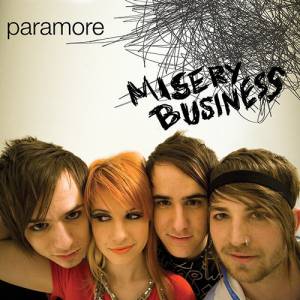 Album Paramore - Misery Business
