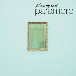 Album Paramore - Playing God