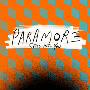 Paramore Still Into You, 2013