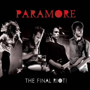 Paramore The Final Riot!, 2008