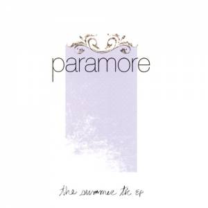 Paramore The Summer Tic EP, 2006