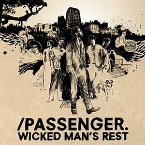 Passenger Wicked Man's Rest, 2007