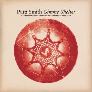 Patti Smith : Gimme Shelter