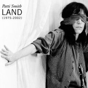 Patti Smith : Land