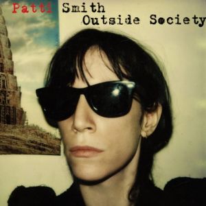 Album Outside Society - Patti Smith