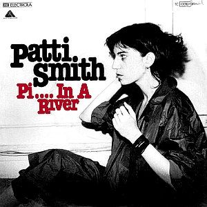 Album Patti Smith - Pissing in a River