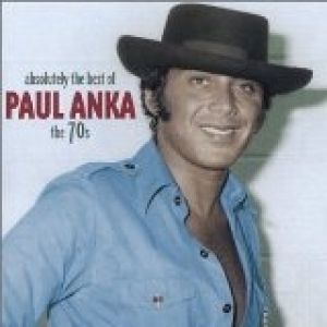 1970s Absolutely The Best Of - Paul Anka