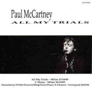 Paul McCartney All My Trials, 1990