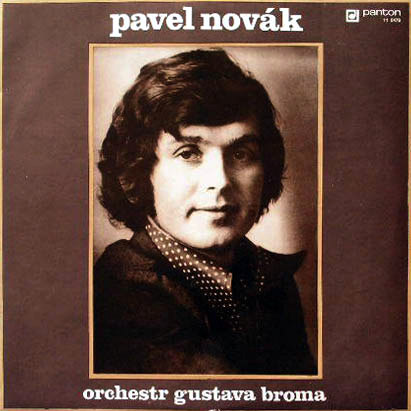 Pavel Novák Pavel Novák a Orchestr Gustava Broma, 1974