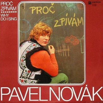 Album Pavel Novák - Proč zpívám