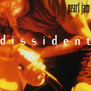 Album Pearl Jam - Dissident