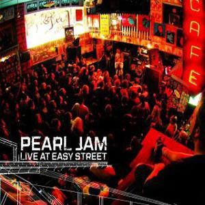 Album Live at Easy Street - Pearl Jam