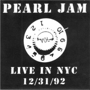 Live in NYC 12/31/92 - Pearl Jam
