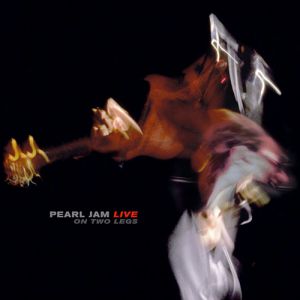 Album Pearl Jam - Live on Two Legs
