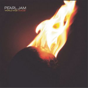 Album Pearl Jam - World Wide Suicide