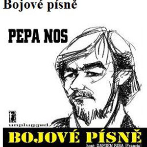 Pepa Nos Bojové písně, 2006