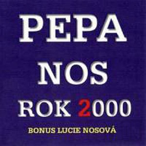 Album Pepa Nos - Rok 2000