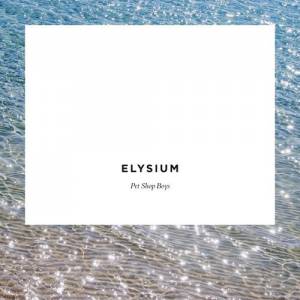 Album Elysium - Pet Shop Boys