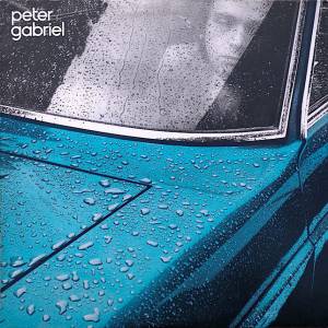 Peter Gabriel 1 (1977) or 'Car' - Peter Gabriel