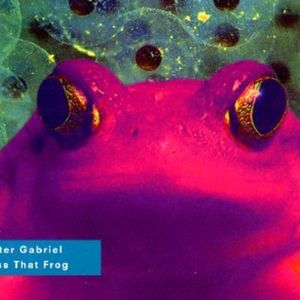 Peter Gabriel Kiss That Frog, 1993
